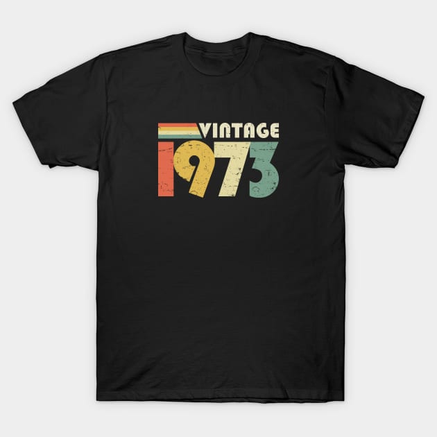 Vintage 1973, 50th Birthday Gift Distressed Design T-Shirt by ricardotito